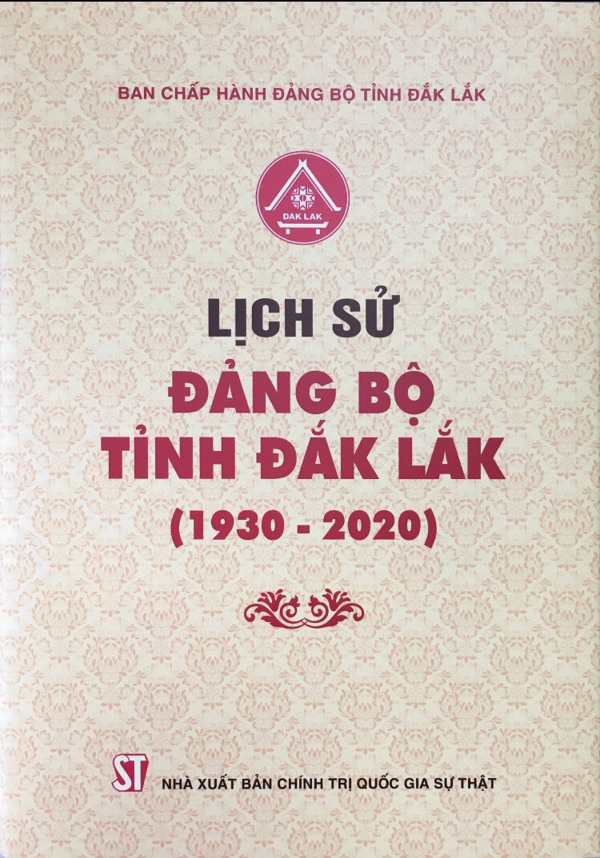 Lịch sử thành lập Đảng bộ tỉnh Đắk Lắk